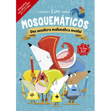 LOS MOSQUEMATICOS UNA AVENTURA MATEMATICA MENTAL