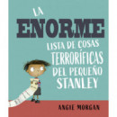 ENORME LISTA DE COSAS TERRORIFICAS DEL PEQUE�O STANLEY,LA