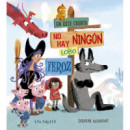 EN ESTE CUENTO NO HAY NINGUN LOBO FEROZ