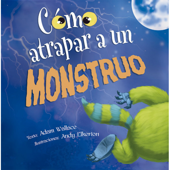 C�mo atrapar a un monstruo