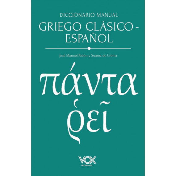 DICCIONARIO MANUAL GRIEGO CLASICO ESPA�OL