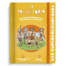 LOS SUPERPREGUNTONES LA PREHISTORIA