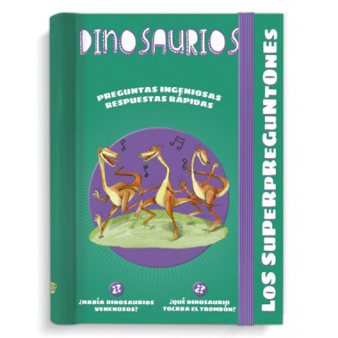 LOS SUPERPREGUNTONES DINOSAURIOS