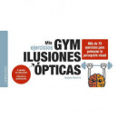 MIS EJERCICIOS GYM ILUSIONES OPTICAS