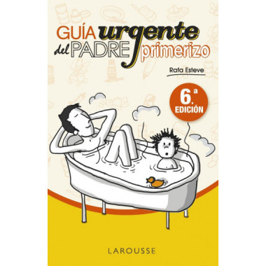 Gu�a urgente del padre primerizo