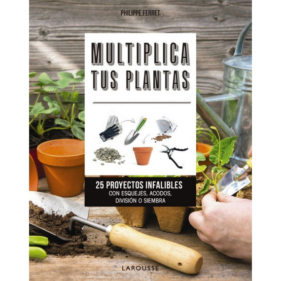 Multiplica tus plantas