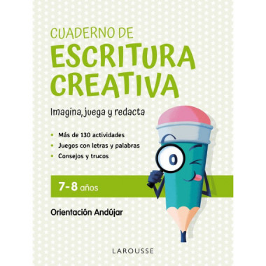 CUADERNO DE ESCRITURA CREATIVA 7 8 A�OS