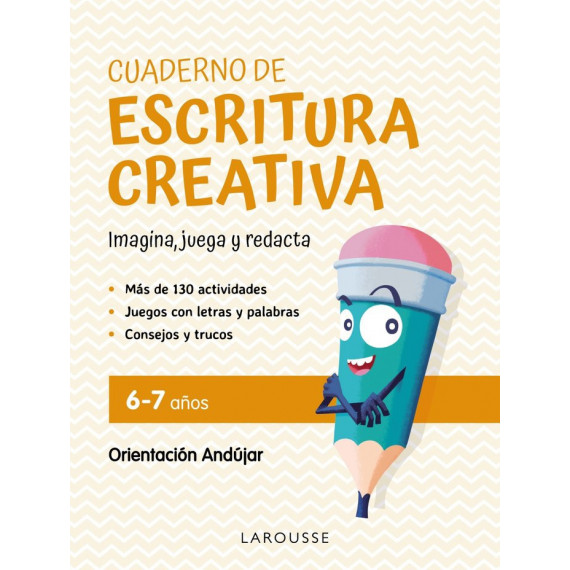 CUADERNO DE ESCRITURA CREATIVA 6 7 A�OS