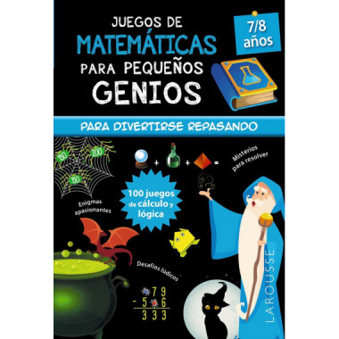 JUEGOS DE MATEMATICAS PARA PEQUE�OS GENIOS 7-8 A�OS