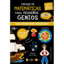 JUEGOS DE MATEMATICAS PARA PEQUE�OS GENIOS 6-7 A�OS