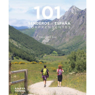 101 SENDEROS DE ESPA�A SORPRENDENTES