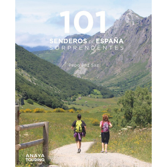 101 SENDEROS DE ESPA�A SORPRENDENTES