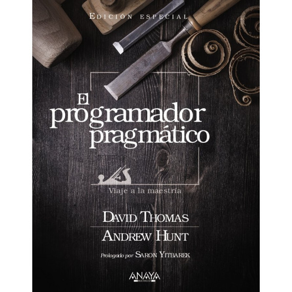 EL PROGRAMADOR PRAGMATICO EDICION ESPECIAL