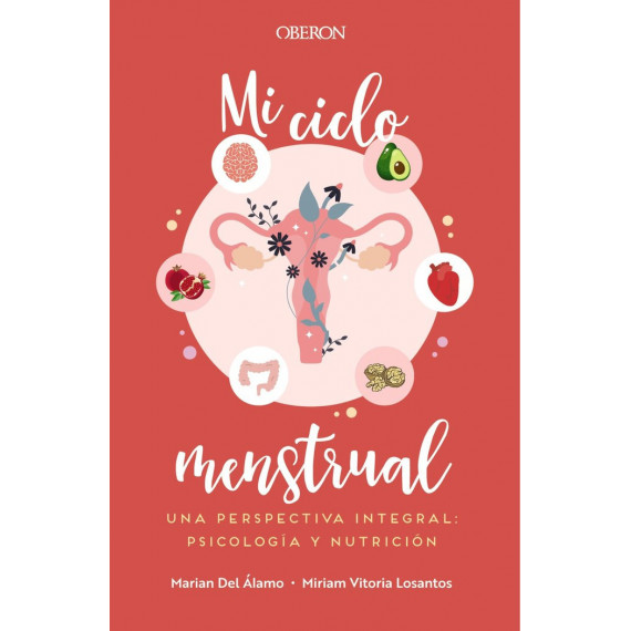 MI CICLO MENSTRUAL UNA PERSPECTIVA INTEGRAL: PSICOLOGIA Y N