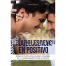 ADOLESCENCIA EN POSITIVO