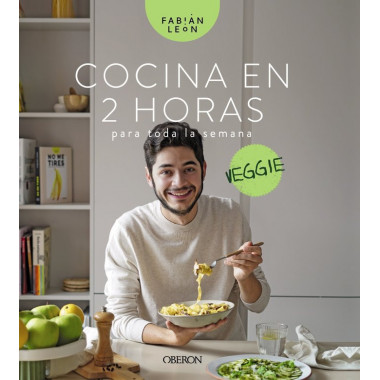 COCINA EN 2 HORAS PARA TODA LA SEMANA VEGGIE