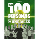 Las 100 personas que cambiaron la historia de los mundiales