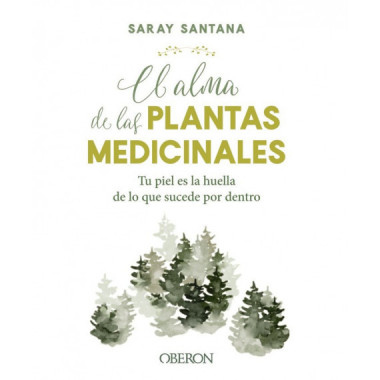 EL ALMA DE LAS PLANTAS MEDICINALES