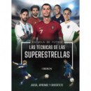 Escuela de Futbol. Las t�cnicas de las superestrellas