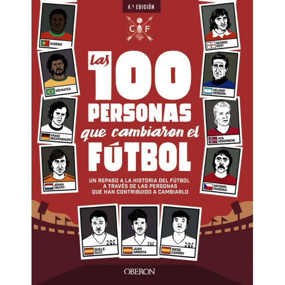 Las 100 personas que cambiaron el f�tbol