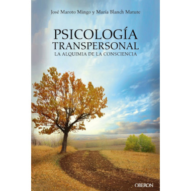 Psicolog�a transpersonal. La alquimia de la consciencia