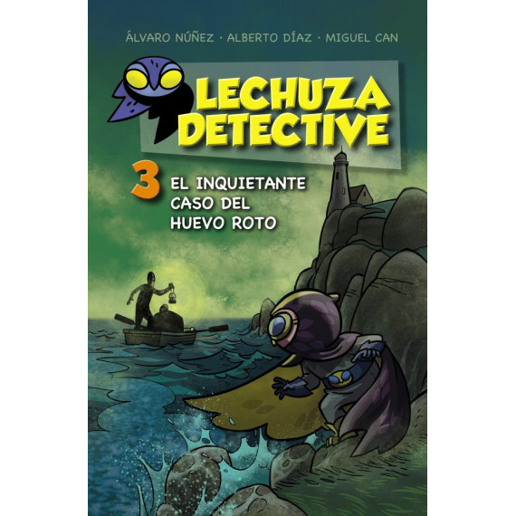 Lechuza Detective 3: El inquietante caso del huevo roto