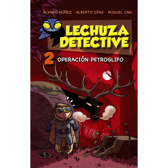 Lechuza Detective 2: Operaci�n Petroglifo