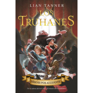 Los truhanes 1. H�roes por accidente