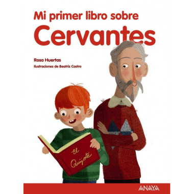 Mi primer libro sobre Cervantes