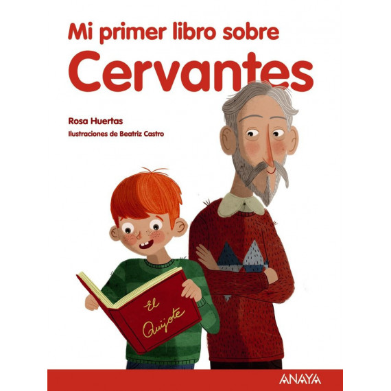 Mi primer libro sobre Cervantes