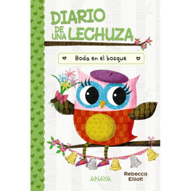 DIARIO DE UNA LECHUZA 3 BODA EN EL BOSQUE