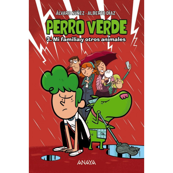 Perro verde 3: Mi familia y otros animales
