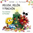 PELUSA PELON Y PINCHON LAS SORPRESAS DE NAVIDAD