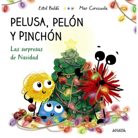 PELUSA PELON Y PINCHON LAS SORPRESAS DE NAVIDAD