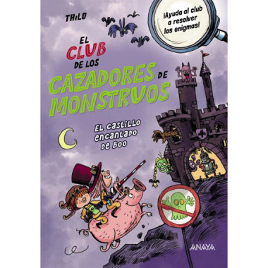 EL CLUB DE LOS CAZADORES DE MONSTRUOS EL CASTILLO ENCANTADO