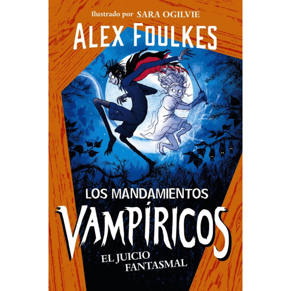 LOS MANDAMIENTOS VAMPIRICOS 2 EL JUICIO FANTASMAL