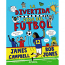 LA DIVERTIDA VIDA DEL FUTBOL