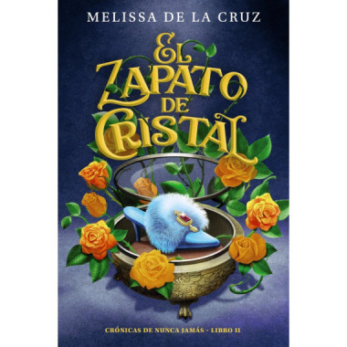 EL ZAPATO DE CRISTAL CRONICAS DE NUNCA JAMAS, 2)