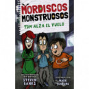 MORDISCOS MONSTRUOSOS 2 TOM ALZA EL VUELO