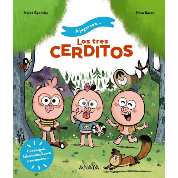 A jugar con los tres cerditos