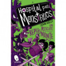 Hospital para monstruos: un rescate repugnante