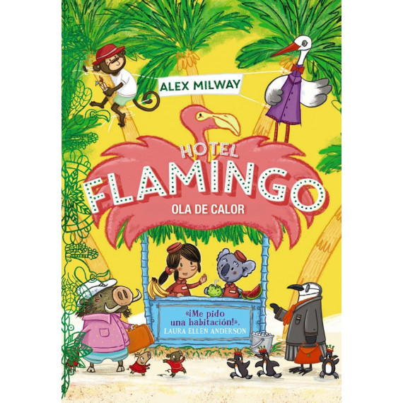 HOTEL FLAMINGO OLA DE CALOR LIBRO 2
