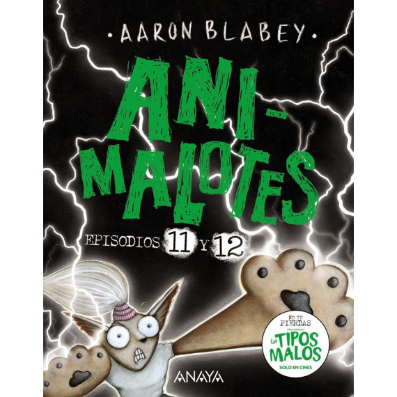 ANIMALOTES 11 Y 12 EL SE�OR OSCURO LA ELEGIDA