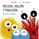 PELUSA PELON Y PINCHON