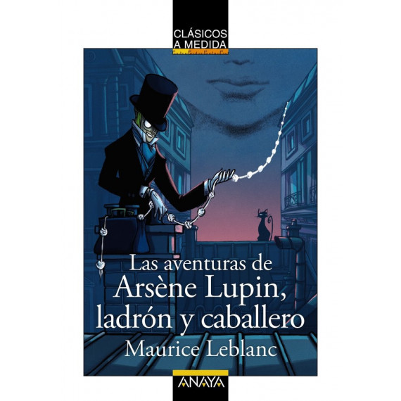 LAS AVENTURAS DE ARSENE LUPIN LADRON Y CABALLERO