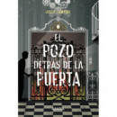 El pozo detr�s de la puerta