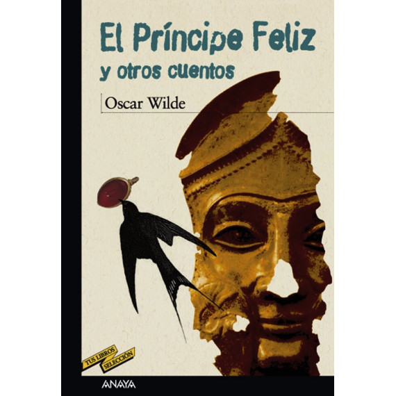 El pr�ncipe feliz y otros cuentos