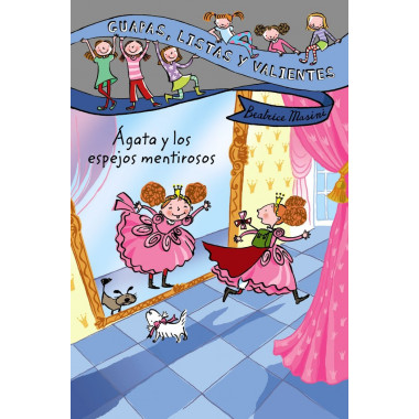Guapas, listas y valientes. �gata y los espejos mentirosos