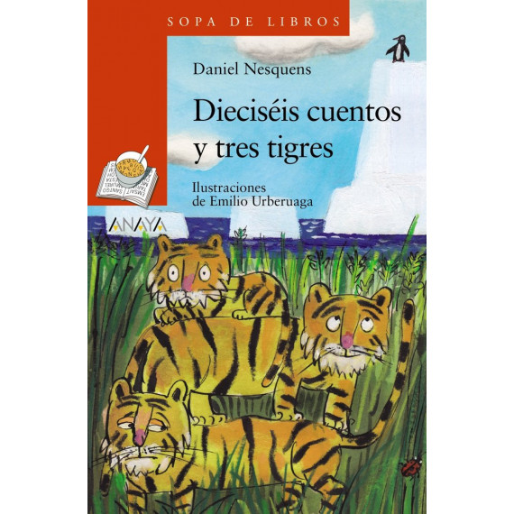 Diecis�is cuentos y tres tigres