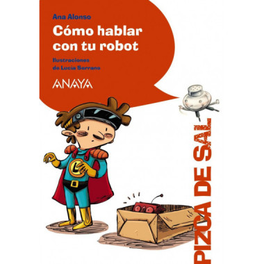 C�mo hablar con tu robot